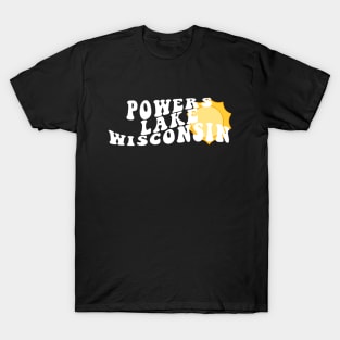 Sunshine in Powers Lake Wisconsin Retro Wavy 1970s Summer Text T-Shirt